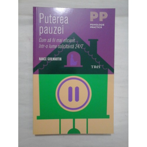 Puterea pauzei - Nance Guilmartin Puterea pauzei - Nance Guilmartin
